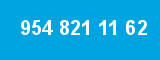 954 821 11 62